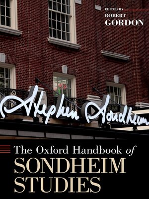 cover image of The Oxford Handbook of Sondheim Studies
